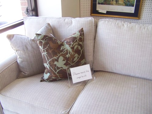 Please resist the urge to sit.