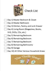 Clean a room a day of clutter and donate it to a thrift store