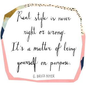 Be yourself on purpose. That's why you should shop consignment and resale, says AiuntieKate.wordpress.com