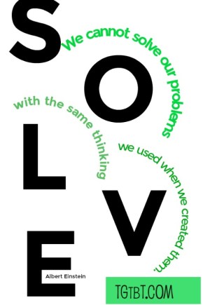 Too Good to be Threw's Motivating quote